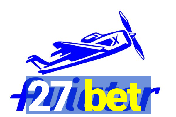 27 bet